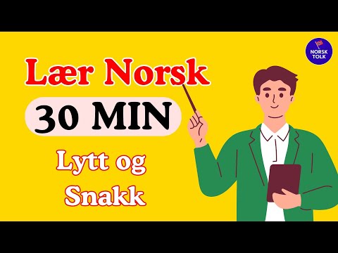 Lær norsk på 30 minutter | A1–A2 vanlige setninger for hverdagen i Norge
