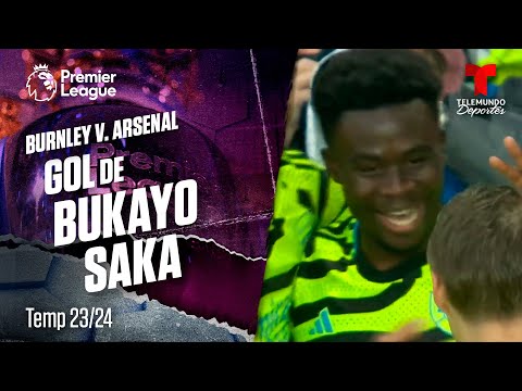 Goal Bukayo Saka - Burnley v. Arsenal 23-24 | Premier League | Telemundo Deportes