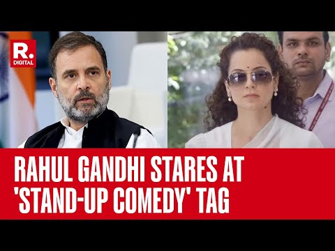 'Stand-up Comedy': Actor & BJP MP Kangana Ranaut Slams Rahul Gandhi's Controversial Lok Sabha Speech
