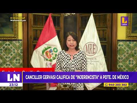 Canciller Gervasi califica de 'injerencista' a presidente de México, Andrés Manuel López Obrador