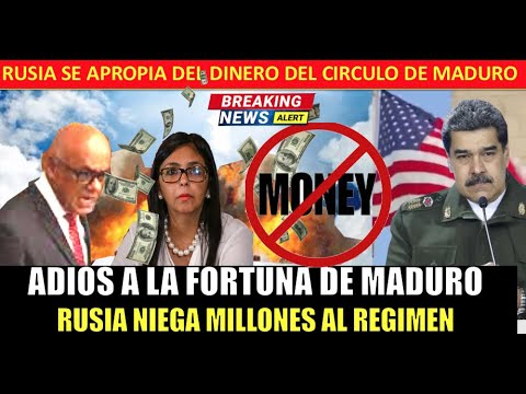 Regimen de Maduro no apoya a Putin al perder su fortuna en Rusia
