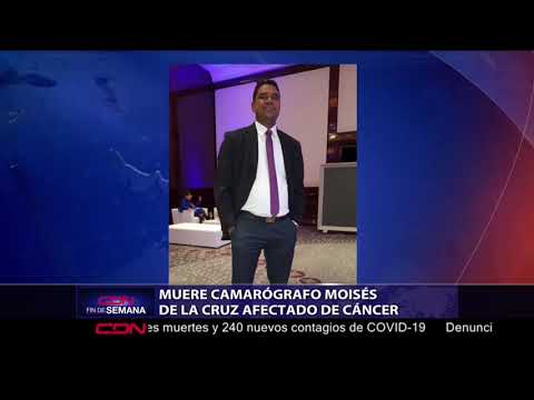 Muere camarógrafo Moisés de la Cruz afectado de cáncer