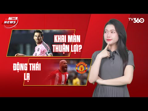 TV360 NEWS | 14/6 | MESSI CÙNG CÁC ĐỒNG ĐỘI KHAI MÀN THUẬN LỢI? MBEUMO VỀ MAN UNITED HAY TOTTENHAM?