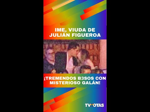 Imelda Tuñón, viuda de Julián Figueroa, es captada “besándose” con misterioso hombre.