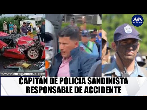 Capitán de la policía Sandinista es responsable del accidente en carretera a Masaya, Managua