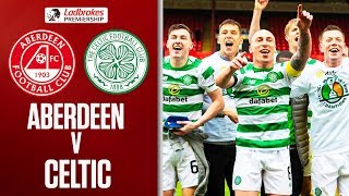 Aberdeen 0-3 Celtic | Celtic Win 8th Successive Title! | Ladbrokes Premiership