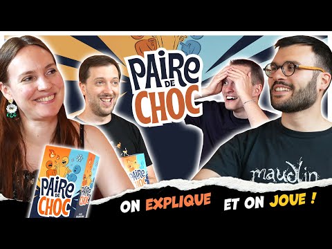 Paire de choc, on explique et on joue