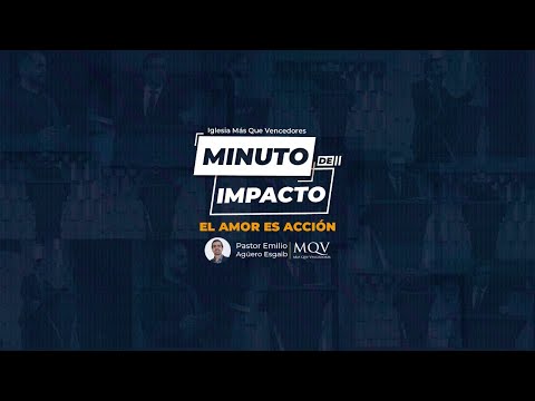 MDI145 MINUTO DE IMPACTO MQV - Amor es acción