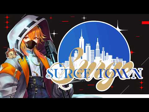 【 #SURGETown 】もうすぐ誕生日なんですよ軽犯罪者【風見くく / ななしいんく】