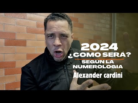¿COMO SERÁ EL AÑO 2024 SEGÚN LA NUMEROLOGÍA? | Alexander Cardini