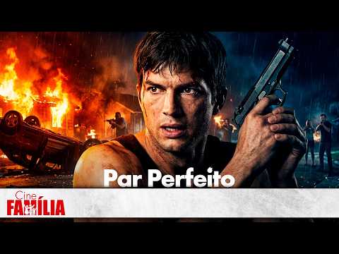 Par Perfeito (2010) • Filme de Ação Completo Dublado GRÁTIS • Ashton Kutcher | Cine Família 👩👦