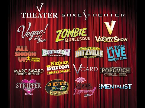 The Best Shows In Las Vegas! - V Theater & Saxe Theater