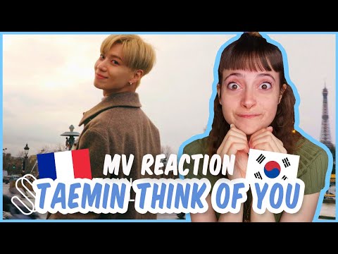 Vidéo MV REACTION TAEMIN - THINK OF YOU FRENCH