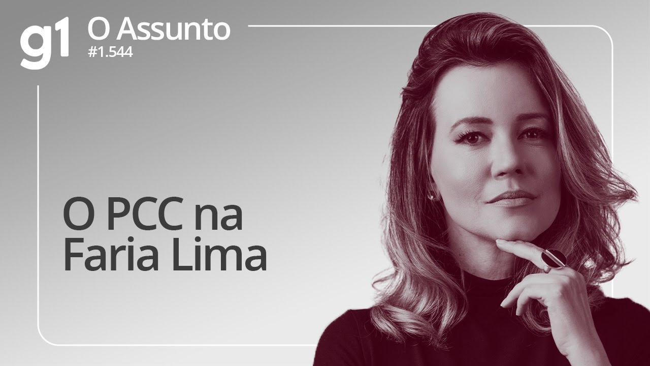 O PCC na Faria Lima | O ASSUNTO