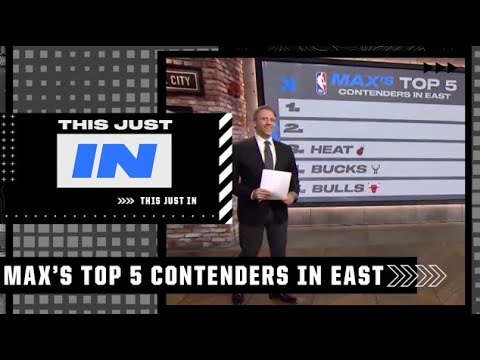 Max’s Top 5 contenders in the East  | This Just In video clip