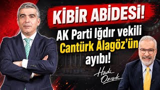 AK Parti Iğdır Milletvekili Cantürk Alagöz’ün ayıbı! Tam bir KİBİR abidesi!
