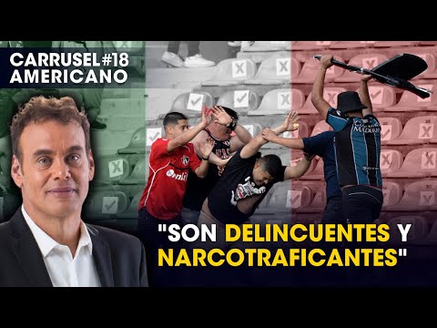 David Faitelson revela la realidad tras la violencia en el fútbol mexicano - Carrusel Americano #18