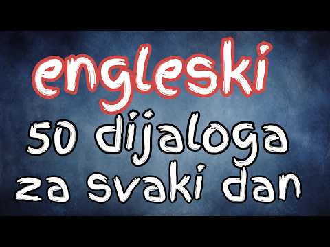 ENGLESKI - 50 DIJALOGA ZA SVAKI DAN
