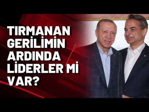 Yunanistan'la tırmanan gerilimin ardında ne var?