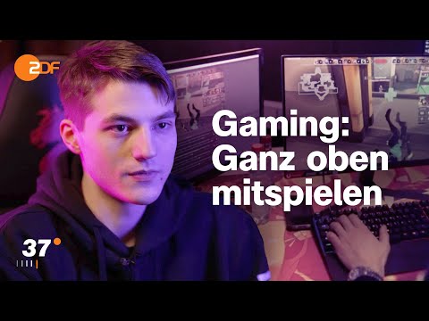 Profi-Gamer - Der Traum vom Zocken als Beruf I 37 Grad