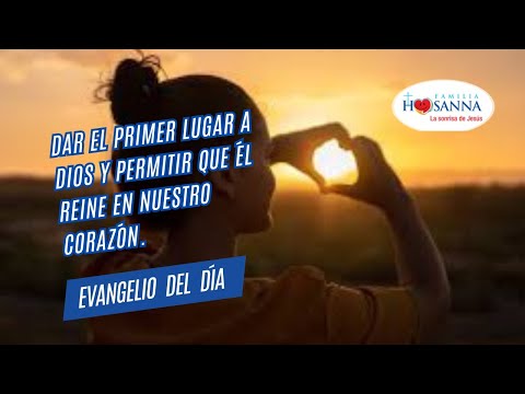 El primer lugar para Dios y que Él reine nuestro corazón #Evangelio?DeHoy,  Jueves 20 Junio 2024 #FH