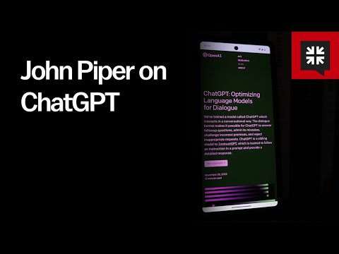 John Piper on ChatGPT