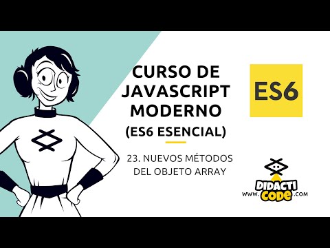 Curso Javascript Moderno (ES6) - #23. Nuevos métodos del objeto Array