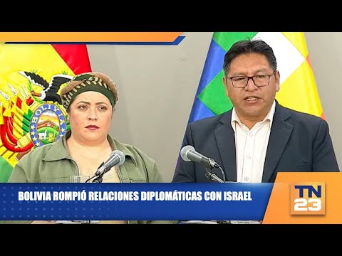 Bolivia rompió relaciones diplomáticas con Israel