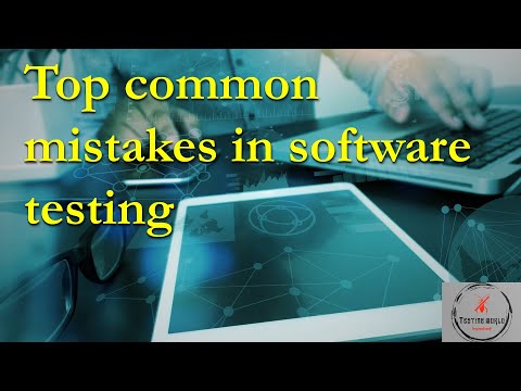 Top common mistakes in software testing