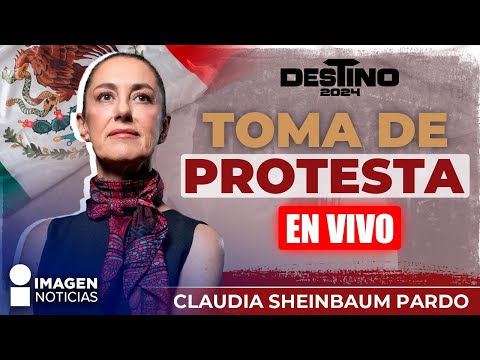 Toma de Posesión Presidencial de Claudia Sheinbaum Pardo | Destino 2024 | Cobertura Especial