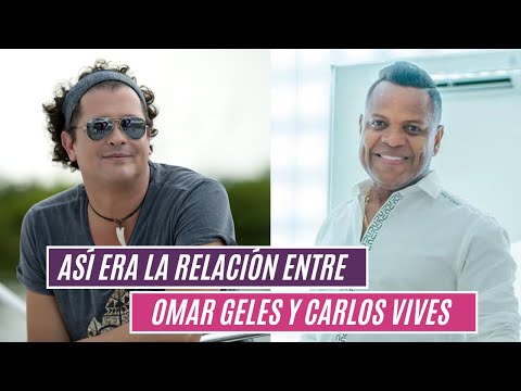 Así era la relación entre Omar Geles y Carlos Vives