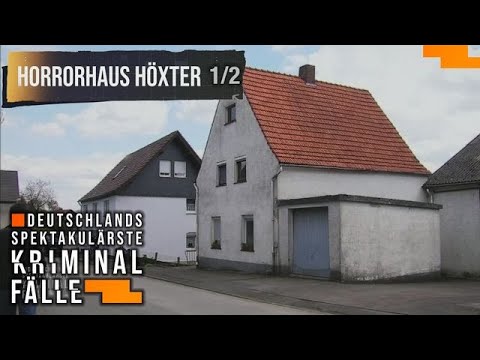 Das Horrorhaus Höxter 1/2 - Angelockt | Deutschlands spektakulärste Kriminalfälle