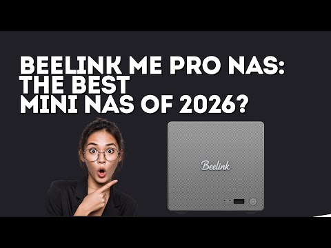 Beelink ME Pro NAS: The Best Mini NAS of 2026?