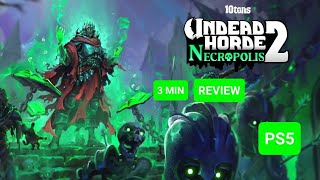 Vido-Test : Undead Horde 2 Necropolis 3 Minute Video Review