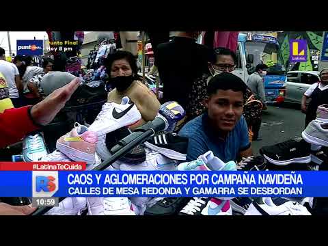 Violencia, caos y aglomeraciones por campaña navideña,calles de Mesa Redonda y Gamarra se desmoronan