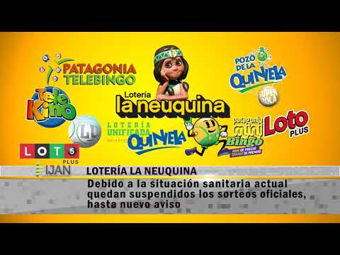 LOTERIA LA NEUQUINA decide suspender los sorteos de Loteria y Quiniela en todas sus modalidades