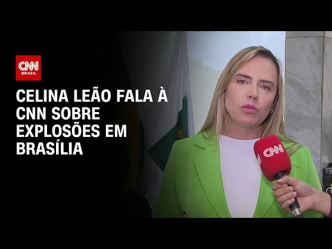 Celina Leão fala à CNN sobre explosões em Brasília | BASTIDORES CNN