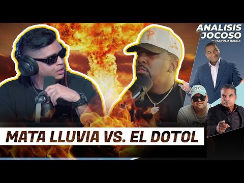 ANALISIS JOCOSO - MATA LLUVIA VS EL DOTOL NASTRA