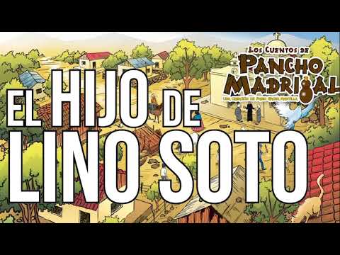 Pancho Madrigal  -  El Hijo de Lino Soto