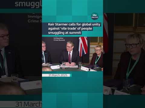 Keir Starmer calls for global unity against ‘vile trade’ of people smuggling at summit | ITV News