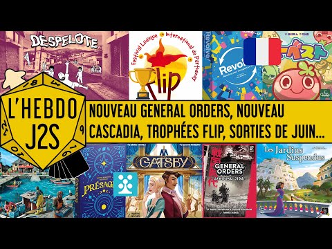 L'Hebdo #J2S du 28/05/2025 - Trophées FLIP, Cascadia: Alpine Lakes, Gatsby & Présages sur Game Park
