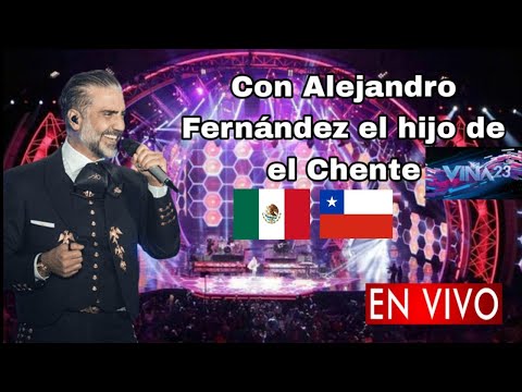 Viña del Mar 2023 en vivo, presentación Alejandro Fernández en vivo, Festival Viña del Mar 2023