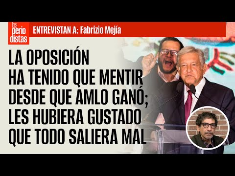 Oposición ha tenido que mentir desde que AMLO ganó; les hubiera gustado que todo saliera mal