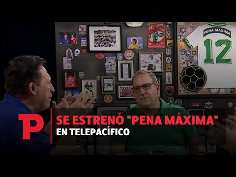 Se estrenó Pena Máxima en Telepacífico I16.07.2023I Telepacífico Noticias