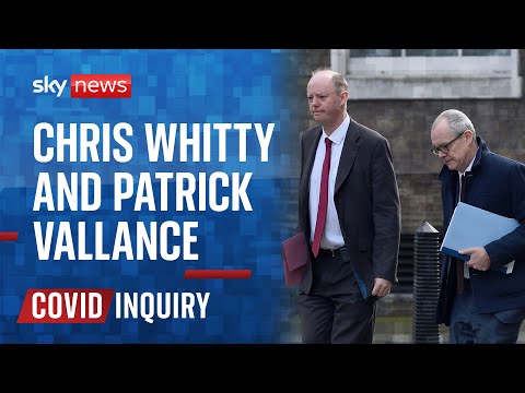 COVID-19 Inquiry: Professor Chris Whitty and Sir Patrick Vallance give evidence