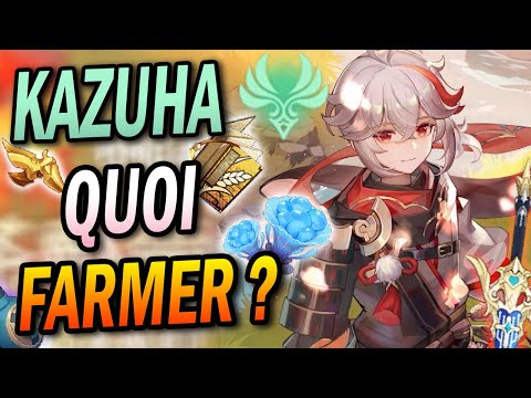 KAZUHA quoi farmer ? lvl 80-90 TOUS les Matériaux Aptitudes ...