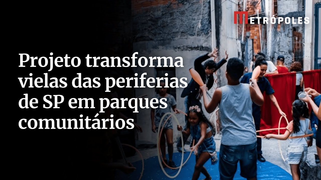 Projeto transforma vielas das periferias de SP em parques comunitários