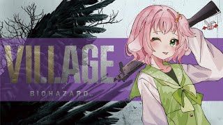 #3 BIOHAZARD VILLAGE 【終わりなき】来年バイオ9でるって嬉ちみみ♪【戦場へ】