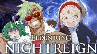 【エルデンリングナイトレイン】🌞～ゴンさんとからあげマンと夜を駆ける...!!Day5🌞【善額サンパロー/大門地リューゴン/韮戸春菊】