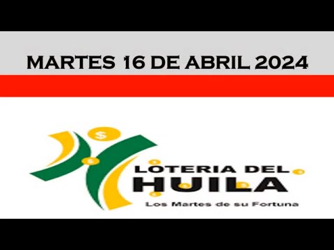 LOTERIA del HUILA del Martes 16 de Abril 2024 RESULTADO PREMIO MAYOR #loteriadelhuila